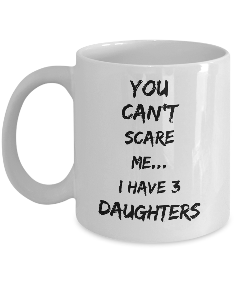 I have 3 daughters mug-Coffee Mug