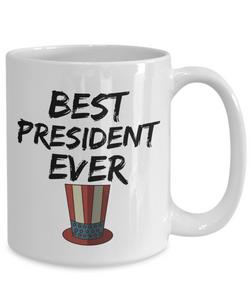 President Mug Best Ever Funny Gift for Coworkers Novelty Gag Coffee Tea Cup-Coffee Mug
