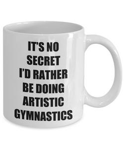 Artistic Gymnastics Mug Sport Fan Lover Funny Gift Idea Novelty Gag Coffee Tea Cup-Coffee Mug