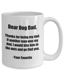 Dear Dog Dad Mug Thanks Funny Gift Idea for Novelty Gag Coffee Tea Cup-[style]