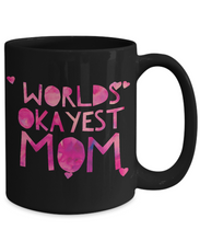 Load image into Gallery viewer, Worlds okayest mom mug - black pink-Coffee Mug