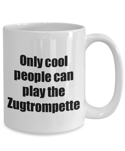 Zugtrompette Player Mug Musician Funny Gift Idea Gag Coffee Tea Cup-Coffee Mug