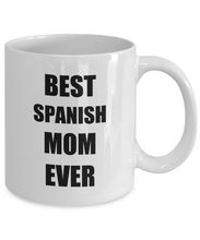 Load image into Gallery viewer, Mom Mug Spanish Best Funny Gift Idea for Novelty Gag Coffee Tea Cup-Coffee Mug