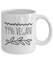 Load image into Gallery viewer, Funny Coffee Mug for Vegan - 99% Vegan-Coffee Mug