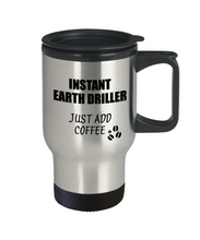 Load image into Gallery viewer, Earth Driller Travel Mug Instant Just Add Coffee Funny Gift Idea for Coworker Present Workplace Joke Office Tea Insulated Lid Commuter 14 oz-Travel Mug