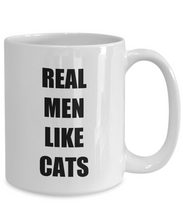 Load image into Gallery viewer, Real Men Like Cats Mug Funny Gift Idea for Novelty Gag Coffee Tea Cup-[style]