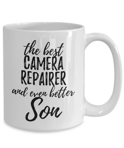Camera Repairer Son Funny Gift Idea for Child Coffee Mug The Best And Even Better Tea Cup-Coffee Mug