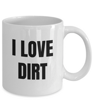 Load image into Gallery viewer, I Love DirMug Funny Gift Idea Novelty Gag Coffee Tea Cup-Coffee Mug