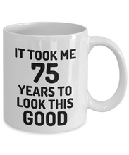 Load image into Gallery viewer, 75th Birthday Mug 75 Year Old Anniversary Bday Funny Gift Idea for Novelty Gag Coffee Tea Cup-[style]
