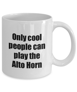 Alto Horn Player Mug Musician Funny Gift Idea Gag Coffee Tea Cup-Coffee Mug