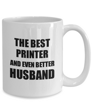 Load image into Gallery viewer, Printer Husband Mug Funny Gift Idea for Lover Gag Inspiring Joke The Best And Even Better Coffee Tea Cup-Coffee Mug