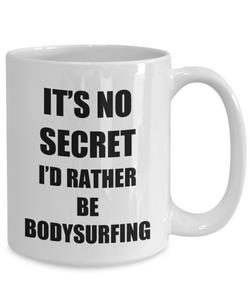 Bodysurfing Mug Sport Fan Lover Funny Gift Idea Novelty Gag Coffee Tea Cup-Coffee Mug