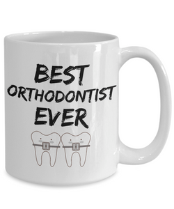 Orthodontist Mug - Best Orthodontist Ever - Funny Gift for Ortodontist-Coffee Mug