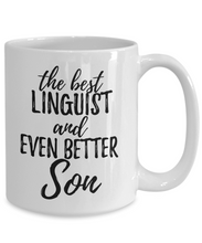 Load image into Gallery viewer, Linguist Son Funny Gift Idea for Child Coffee Mug The Best And Even Better Tea Cup-Coffee Mug