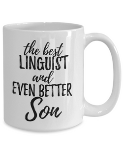 Linguist Son Funny Gift Idea for Child Coffee Mug The Best And Even Better Tea Cup-Coffee Mug
