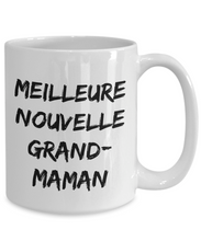 Load image into Gallery viewer, New Grandma Mug In French Cadeau Pour Nouvelle Grand-Maman Funny Gift Idea for Novelty Gag Coffee Tea Cup-[style]