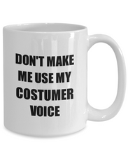 Load image into Gallery viewer, Costumer Mug Coworker Gift Idea Funny Gag For Job Coffee Tea Cup-Coffee Mug