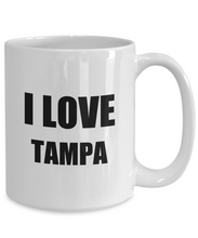 Load image into Gallery viewer, I Love Tampa Mug Funny Gift Idea Novelty Gag Coffee Tea Cup-Coffee Mug