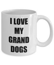 Load image into Gallery viewer, I Love My Granddogs Mug Dog Funny Gift Idea Novelty Gag Coffee Tea Cup-Coffee Mug