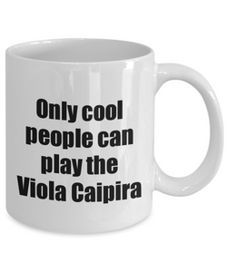 Viola Caipira Player Mug Musician Funny Gift Idea Gag Coffee Tea Cup-Coffee Mug