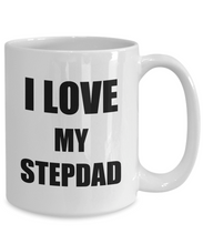 Load image into Gallery viewer, I Love My Stepdad Mug Step Dad Funny Gift Idea Novelty Gag Coffee Tea Cup-Coffee Mug
