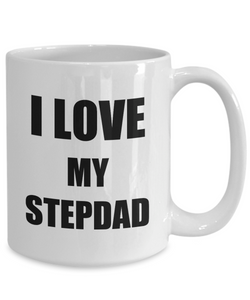 I Love My Stepdad Mug Step Dad Funny Gift Idea Novelty Gag Coffee Tea Cup-Coffee Mug