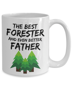 Forester Dad Mug - Best Forester Father Ever - Funny Gift for Forest Worker Daddy-Coffee Mug