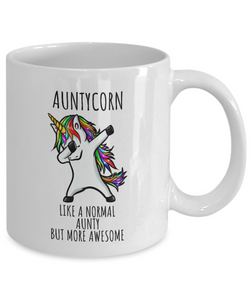 Auntycorn Mug Funny Unicorn Aunty Gift Dab Cute Birthday Present Dabbing Gag Like A Normal More Awesome Quote Coffee Tea Cup-Coffee Mug