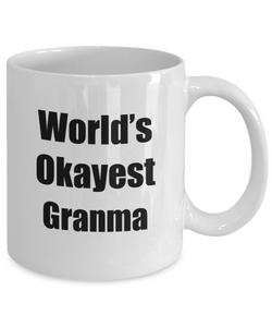 Granma Mug Worlds Okayest Funny Christmas Gift Idea for Novelty Gag Sarcastic Pun Coffee Tea Cup-Coffee Mug