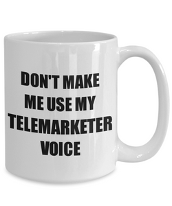 Telemarketer Mug Coworker Gift Idea Funny Gag For Job Coffee Tea Cup-Coffee Mug