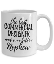 Load image into Gallery viewer, Commercial Designer Nephew Funny Gift Idea for Relative Coffee Mug The Best And Even Better Tea Cup-Coffee Mug