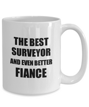 Load image into Gallery viewer, Surveyor Fiance Mug Funny Gift Idea for Betrothed Gag Inspiring Joke The Best And Even Better Coffee Tea Cup-Coffee Mug