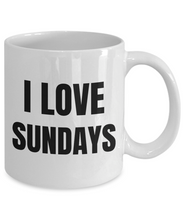 Load image into Gallery viewer, I Love Sundays Mug Funny Gift Idea Novelty Gag Coffee Tea Cup-Coffee Mug