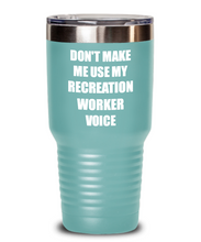 Load image into Gallery viewer, Funny Recreation Worker Tumbler Coworker Gift Gag Saying Don&#39;t Make Me Use My Voice Insulated with Lid Cup-Tumbler