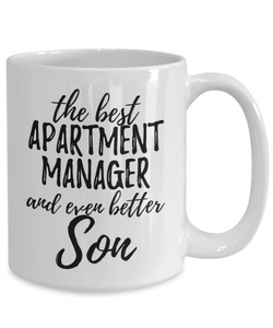 Apartment Manager Son Funny Gift Idea for Child Coffee Mug The Best And Even Better Tea Cup-Coffee Mug