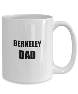 Berkeley Dad Mug Dog Lover Funny Gift Idea for Novelty Gag Coffee Tea Cup-[style]