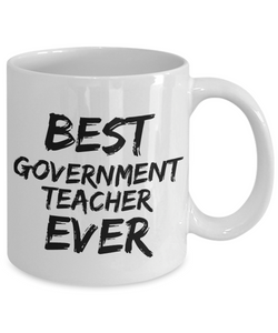 Government Teacher Mug Best Ever Funny Gift Idea for Novelty Gag Coffee Tea Cup-[style]