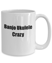 Load image into Gallery viewer, Funny Banjo Ukulele Crazy Mug Musician Gift Instrument Player Present Coffee Tea Cup-Coffee Mug