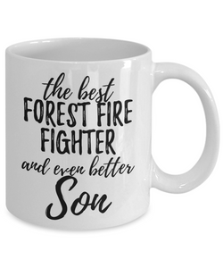 Forest Fire Fighter Son Funny Gift Idea for Child Coffee Mug The Best And Even Better Tea Cup-Coffee Mug