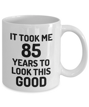 Load image into Gallery viewer, 85th Birthday Mug 85 Year Old Anniversary Bday Funny Gift Idea for Novelty Gag Coffee Tea Cup-[style]