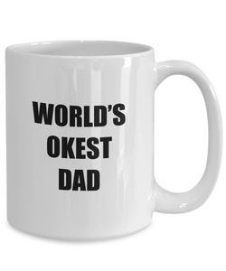 Okest Dad Mug Funny Gift Idea for Novelty Gag Coffee Tea Cup-Coffee Mug