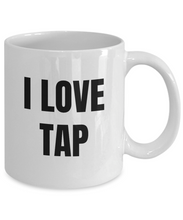 Load image into Gallery viewer, I Love Tap Mug Dance Funny Gift Idea Novelty Gag Coffee Tea Cup-Coffee Mug