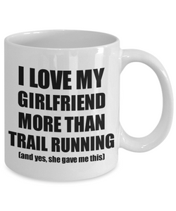 Trail Running Boyfriend Mug Funny Valentine Gift Idea For My Bf Lover From Girlfriend Coffee Tea Cup-Coffee Mug