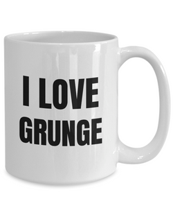 I Love Grunge Mug Funny Gift Idea Novelty Gag Coffee Tea Cup-Coffee Mug