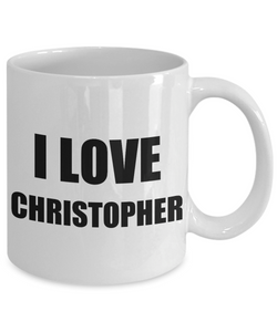 I Love Christopher Mug Funny Gift Idea Novelty Gag Coffee Tea Cup-Coffee Mug