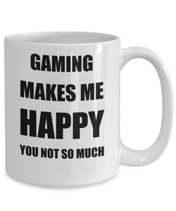 Gaming Mug Lover Fan Funny Gift Idea Hobby Novelty Gag Coffee Tea Cup Makes Me Happy-Coffee Mug