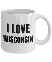 Load image into Gallery viewer, I Love Wisconsin Mug Funny Gift Idea Novelty Gag Coffee Tea Cup-Coffee Mug