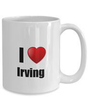 Load image into Gallery viewer, Irving Mug I Love City Lover Pride Funny Gift Idea for Novelty Gag Coffee Tea Cup-Coffee Mug