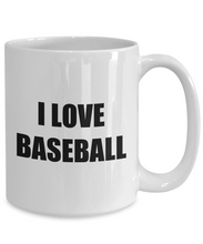 Load image into Gallery viewer, I Love Baseball Mug Funny Gift Idea Novelty Gag Coffee Tea Cup-Coffee Mug