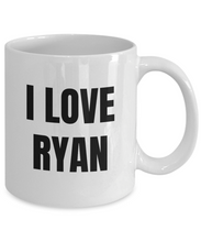 Load image into Gallery viewer, I Love Ryan Mug Funny Gift Idea Novelty Gag Coffee Tea Cup-Coffee Mug
